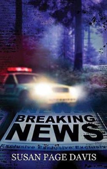 Breaking News, DAVIS,  Susan Page - Gebonden - 9781643583631