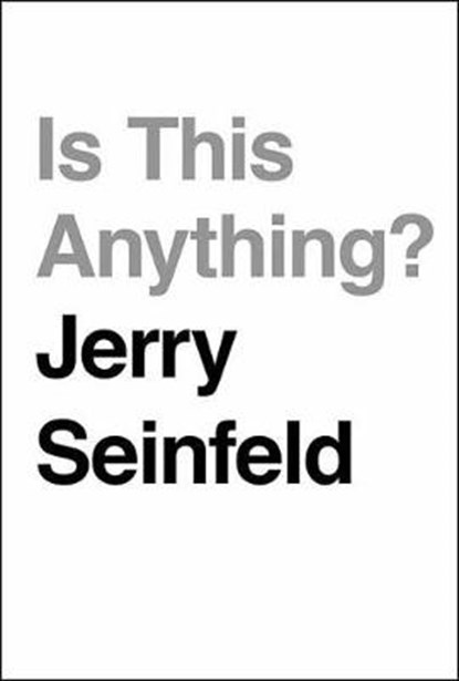 IS THIS ANYTHING -LP, SEINFELD,  Jerry - Gebonden - 9781643587295