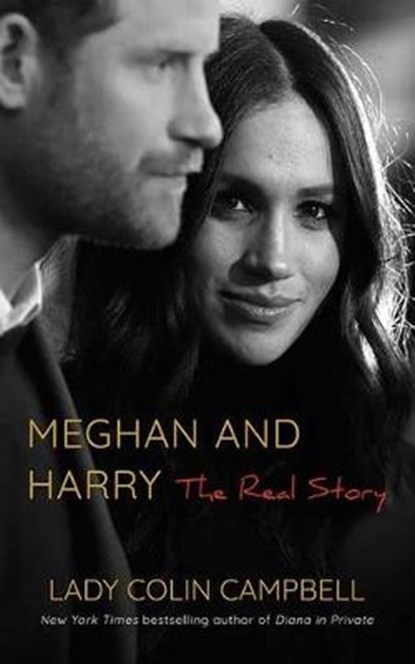 MEGHAN & HARRY -LP, Lady Colin Campbell - Gebonden - 9781643587622