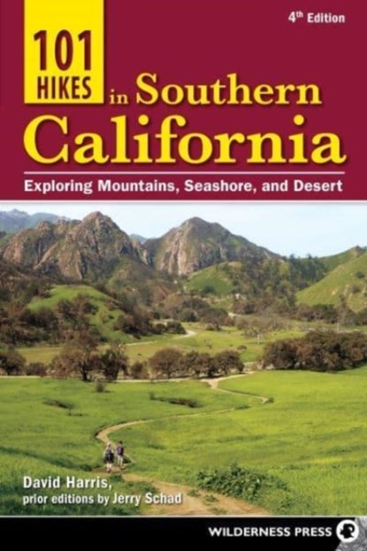 101 Hikes in Southern California, David Harris - Paperback - 9781643590318