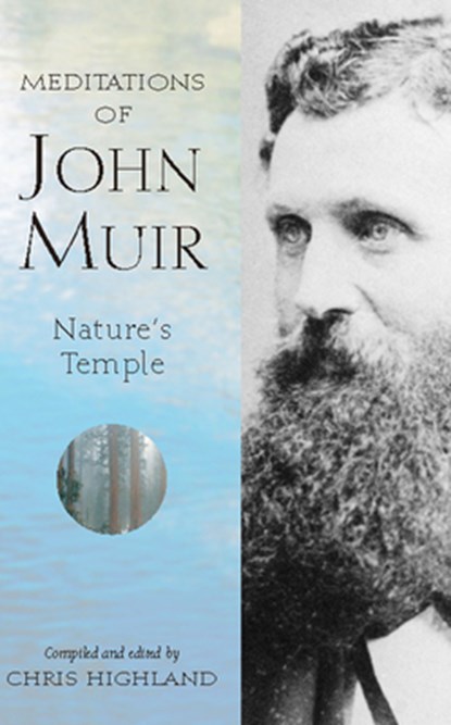 Meditations of John Muir, Chris Highland - Gebonden - 9781643590486