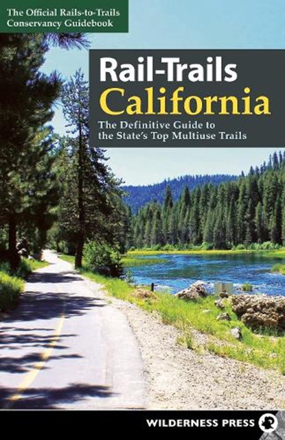 Rail-Trails California, Rails-To-Trails Conservancy - Paperback - 9781643590875