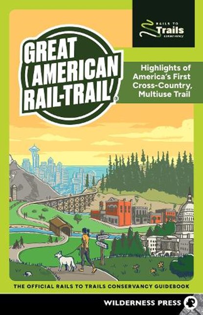 Great American Rail-Trail, Rails to Trails Conservancy - Paperback - 9781643591308