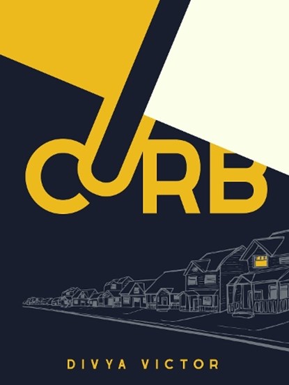 CURB, Divya Victor - Paperback - 9781643620701
