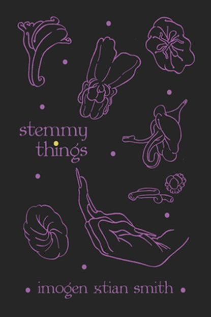 stemmy things, imogen smith - Paperback - 9781643621500