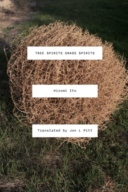 Tree Spirits Grass Spirits, Hiromi Ito - Paperback - 9781643621920