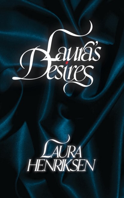 Laura's Desires, Laura Henriksen - Paperback - 9781643621951