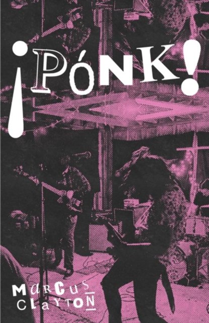 PONK!, Marcus Clayton - Paperback - 9781643622439