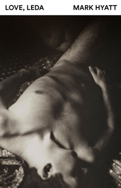 Love, Leda, Mark Hyatt - Paperback - 9781643622453