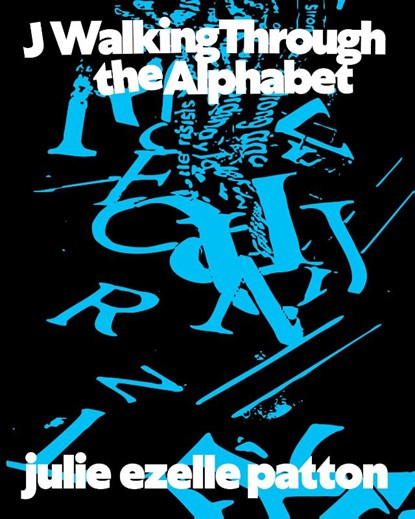 J Walking Through the Alphabet, julie ezelle patton - Paperback - 9781643622958
