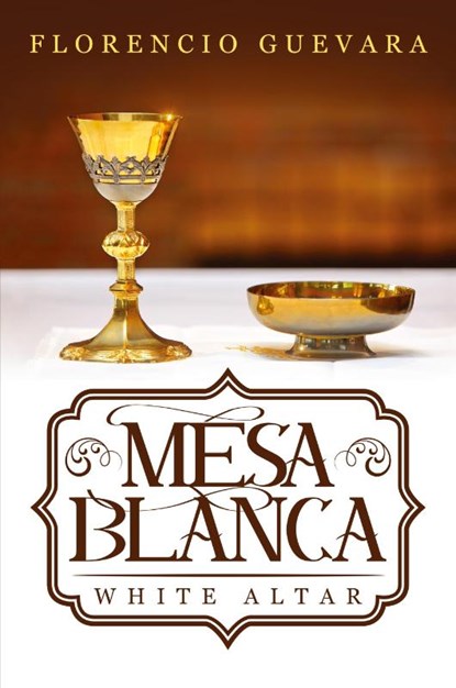 Mesa Blanca, Florencio Guevara - Paperback - 9781643679945