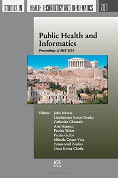 Public Health and Informatics, Lacramioara Stoicu-Tivadar ; Catherine Chronaki ; Arie Hasman - Paperback - 9781643681849