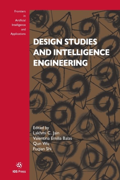 Design Studies and Intelligence Engineering, Valentina Emilia Balas ; Qun Wu - Paperback - 9781643682563