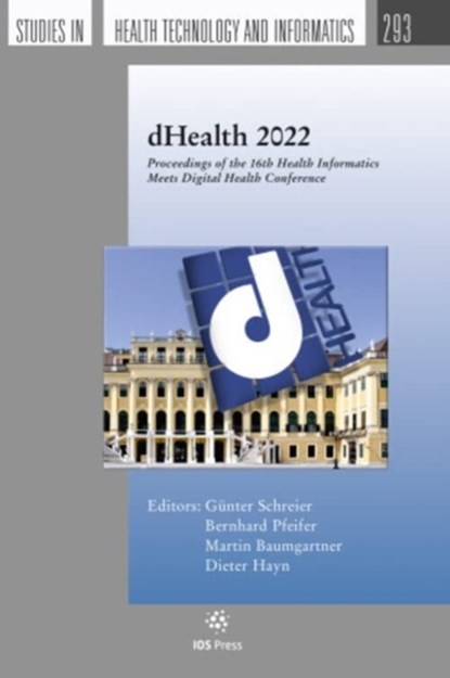 dHealth 2022, Gunter Schreier ; Bernhard Pfeifer ; Dieter Hayn - Paperback - 9781643682822