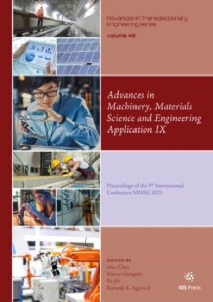 Advances in Machinery, Materials Science and Engineering Application IX, Min Chen ; Marco Giorgetti ; Bo Jin - Paperback - 9781643684383