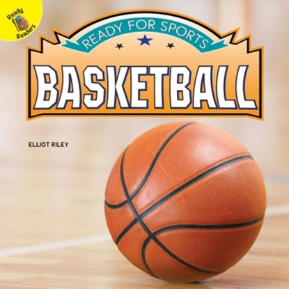 Ready for Sports Basketball, Elliot Riley - Paperback - 9781643690865