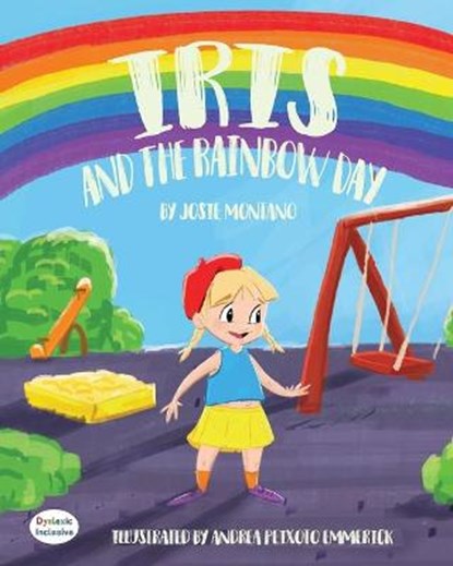 Iris and the Rainbow Day, MONTANO,  Josie - Paperback - 9781643724539