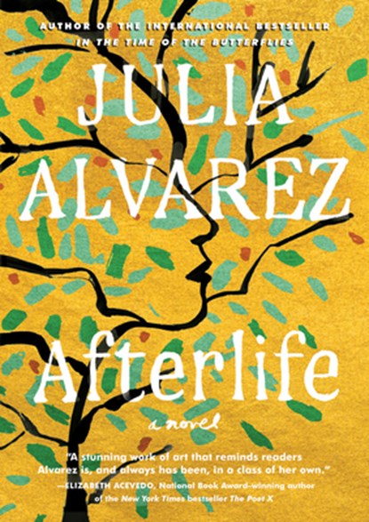 Afterlife, Julia Alvarez - Gebonden - 9781643750255