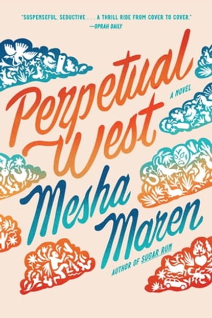Perpetual West, Mesha Maren - Ebook - 9781643752211