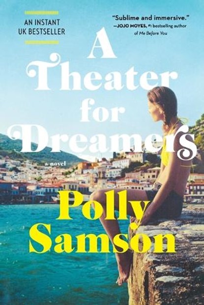 A Theater for Dreamers, SAMSON,  Polly - Paperback - 9781643752594