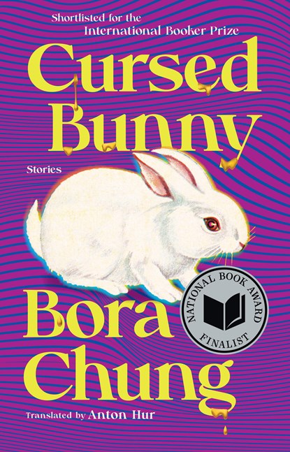 Chung, B: Cursed Bunny, Bora Chung - Paperback - 9781643753607