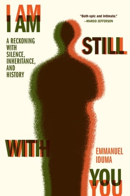 I Am Still With You, Emmanuel Iduma - Ebook - 9781643753690