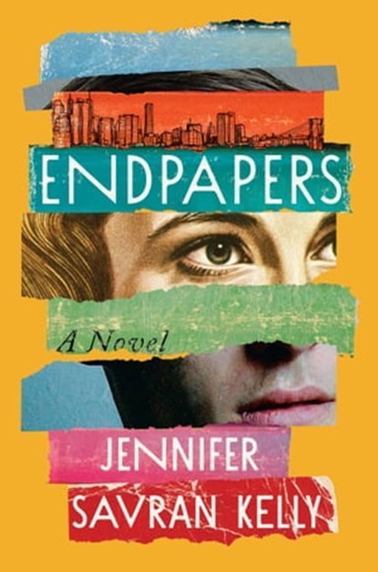 Endpapers, Jennifer Savran Kelly - Ebook - 9781643753706
