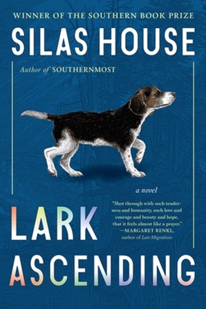 Lark Ascending, Silas House - Paperback - 9781643753935