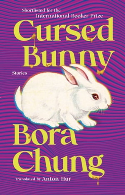 Cursed Bunny, Bora Chung - Ebook - 9781643755007