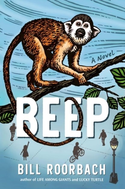 Beep, Bill Roorbach - Gebonden - 9781643755618