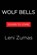 Wolf Bells, Leni Zumas - Gebonden - 9781643756578