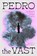 Pedro the Vast, Simón Lopez Trujillo - Paperback - 9781643757100