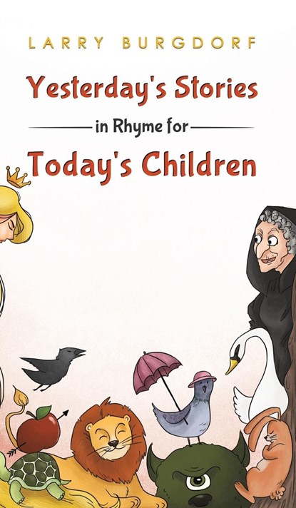 Yesterday's Stories in Rhyme for Today's Children, niet bekend - Gebonden - 9781643781297