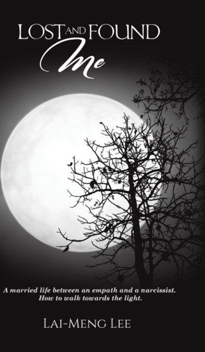 Lost and Found Me, Lai-Meng Lee - Gebonden - 9781643782614