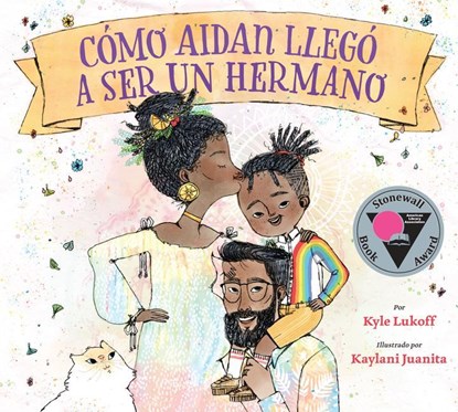 SPA-COMO AIDAN LLEGO A SER UN, Kyle Lukoff - Paperback - 9781643795775