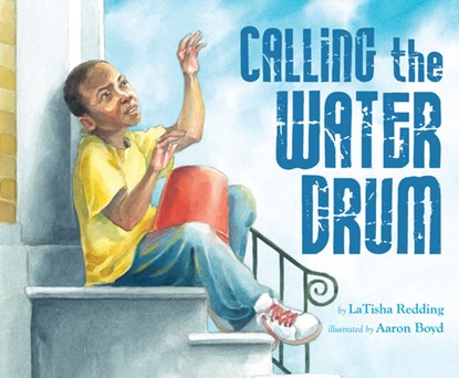 Calling the Water Drum, Latisha Redding - Paperback - 9781643795997