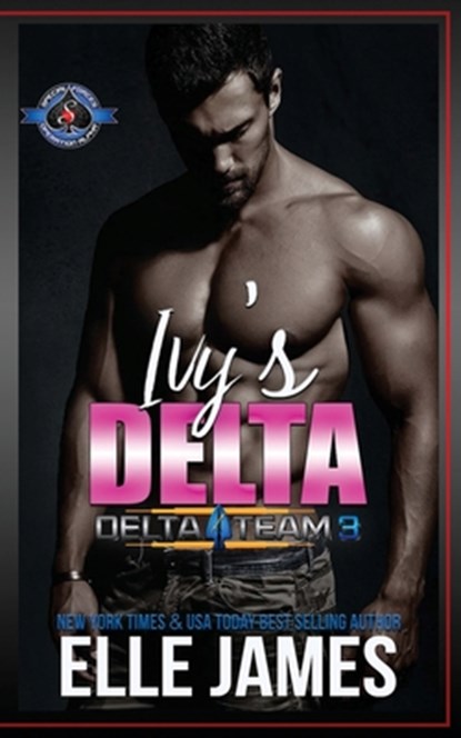 Ivy's Delta, Elle James ; Operation Alpha - Paperback - 9781643842349
