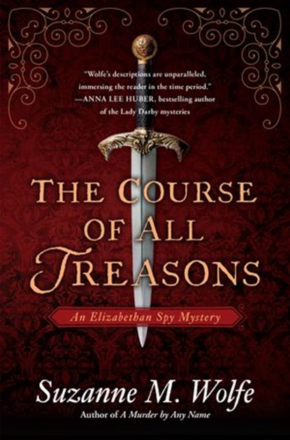 The Course of All Treasons, Suzanne M. Wolfe - Ebook - 9781643851792