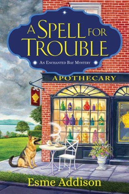 A Spell for Trouble, Esme Addison - Ebook - 9781643853246