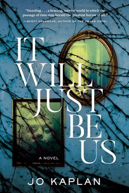 It Will Just Be Us, Jo Kaplan - Ebook - 9781643854502