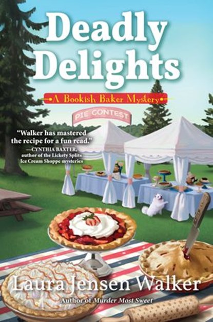Deadly Delights, Laura Jensen Walker - Ebook - 9781643855936