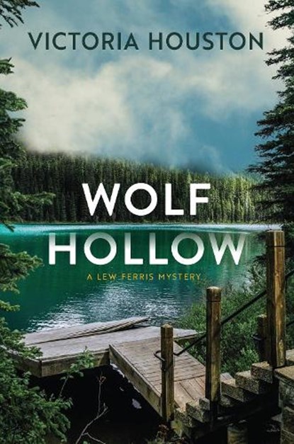 Wolf Hollow, Victoria Houston - Gebonden - 9781643858005