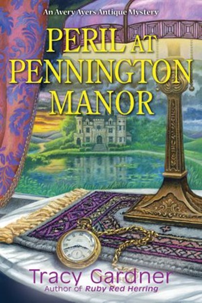 Peril at Pennington Manor, Tracy Gardner - Ebook - 9781643859071