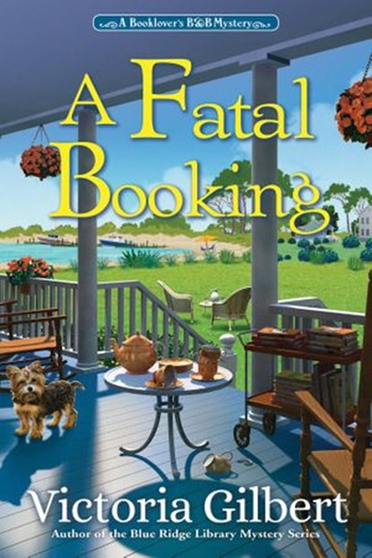 A Fatal Booking, Victoria Gilbert - Ebook - 9781643859156