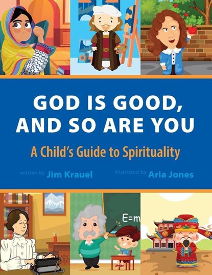 God Is Good and So Are You, Jim Krauel - Paperback - 9781643881980