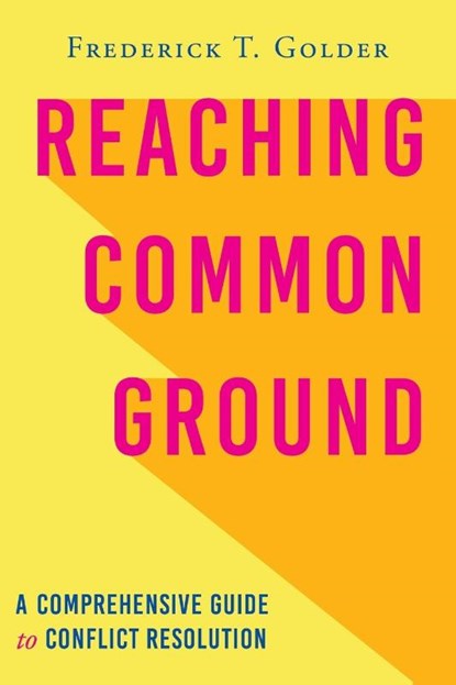Reaching Common Ground, Frederick T Golder - Paperback - 9781643883281