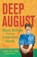 Deep August, GARDNER,  James William - Paperback - 9781643884769