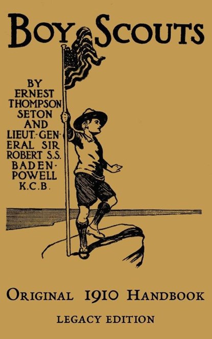 The Boy Scouts Original 1910 Handbook, Ernest Thompson Seton - Paperback - 9781643890203