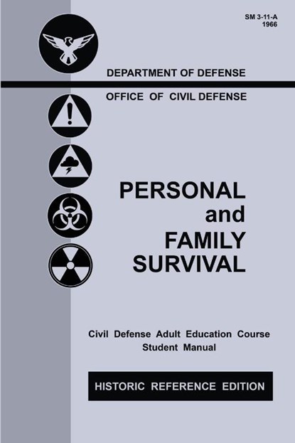 Personal and Family Survival (Historic Reference Edition), U S Office of Civil Defense - Paperback - 9781643891347