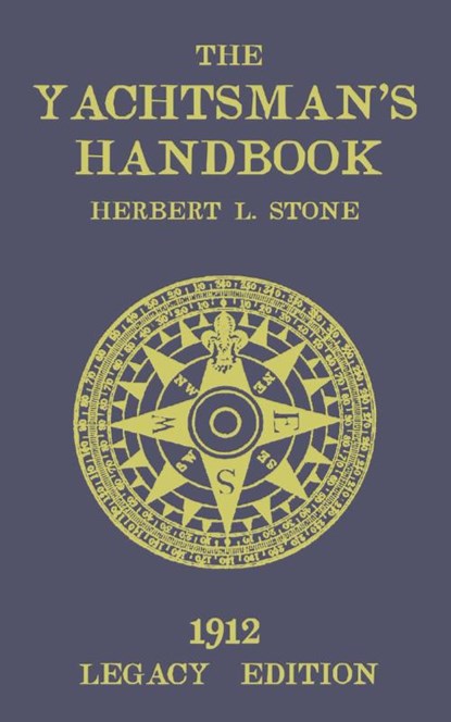 The Yachtsman's Handbook (Legacy Edition), Herbert L. Stone - Paperback - 9781643891910